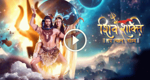 Shiv shakti Watch All Latest Today Episode Online Video